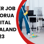 CLEANER JOB IN ROTORUA HOSPITAL NEW ZEALAND 2023