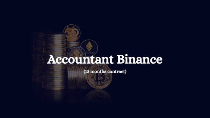 Accountant (12 months contract) Binance
