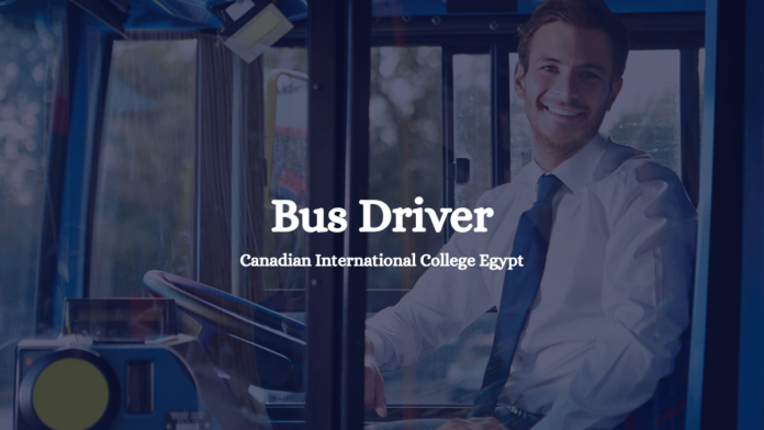 Bus Driver Canadian International College Egypt