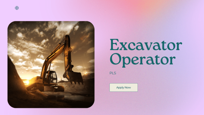 Excavator Operator PLS