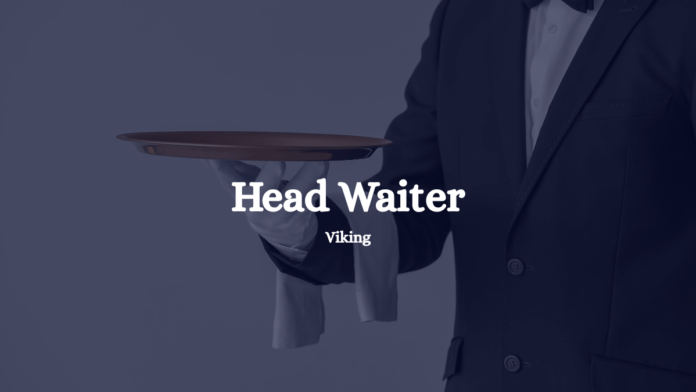 Head Waiter Viking