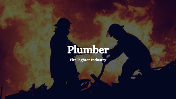 Plumber Fire Fighter Industry