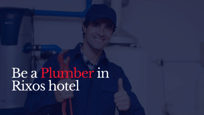 Plumber Rixos Hotels