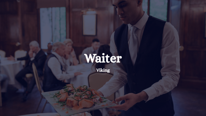 Waiter Viking